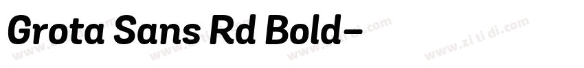 Grota Sans Rd Bold字体转换
